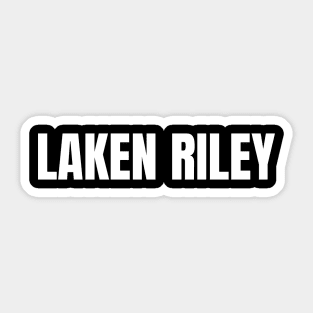 Laken Riley Sticker